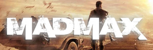 Mad Max - Рецензия на игру «Mad Max»